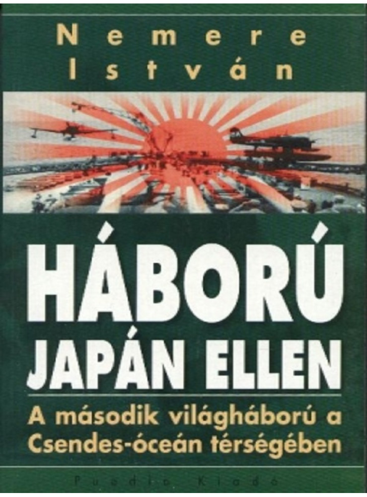 Háború Japán ellen. A második világháború a Csendes-óceán térségében (ekönyv)