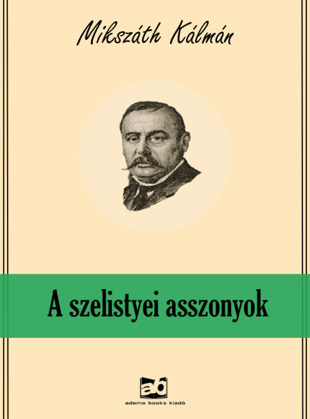 A ​szelistyei asszonyok (ekönyv)