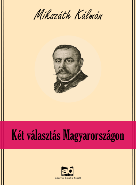 Két választás Magyarországon (ekönyv)
