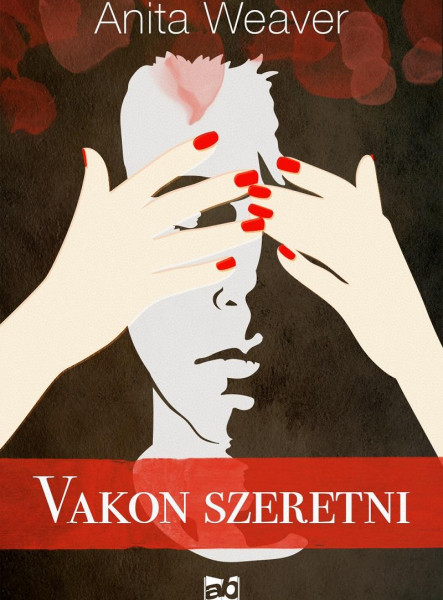 Vakon szeretni (ekönyv)