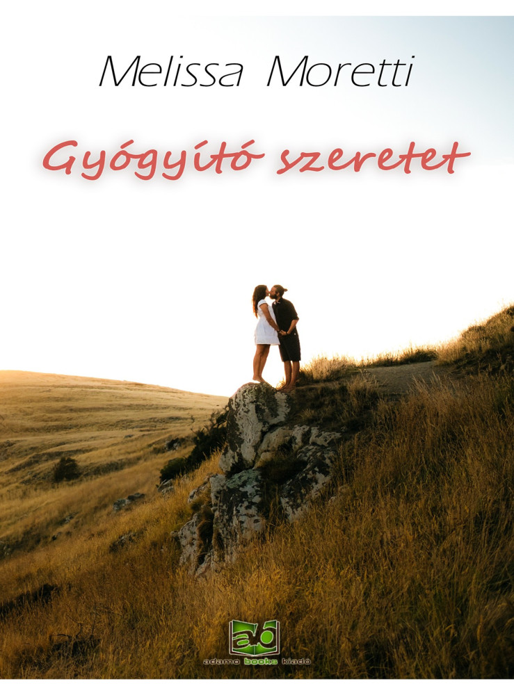 Gyógyító ​szeretet (ekönyv)