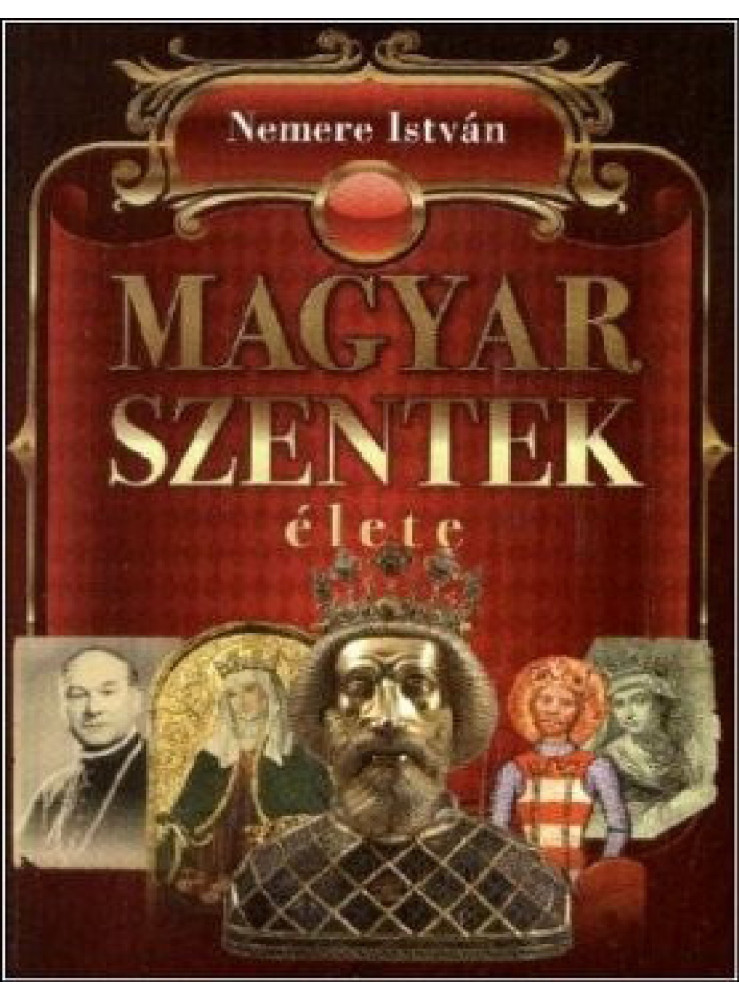 Magyar szentek élete (ekönyv) Magyar szentek élete (ekönyv)