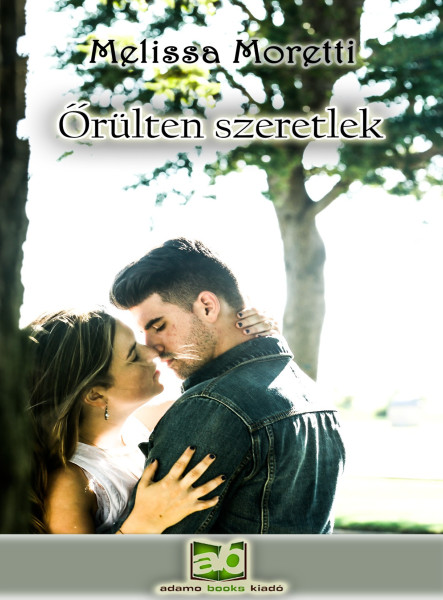 Őrülten ​szeretlek (ekönyv)