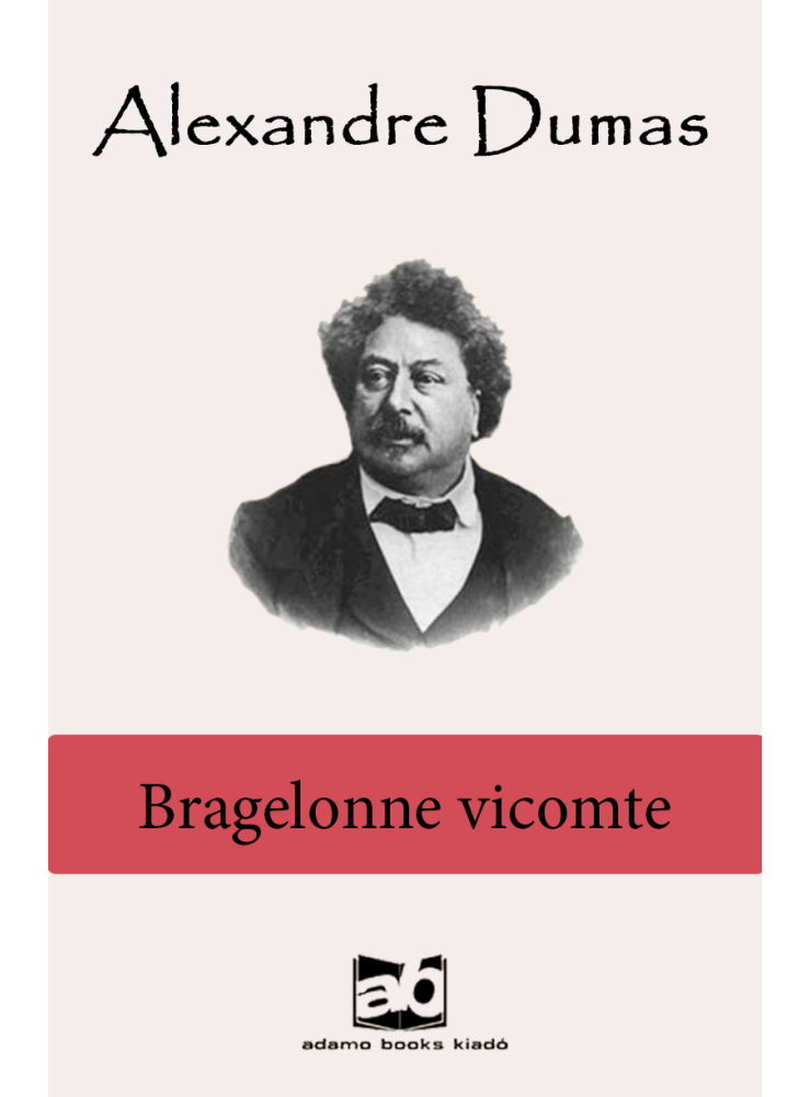 Bragelonne vicomte I-V. (ekönyv) Bragelonne vicomte I-V. (ekönyv)