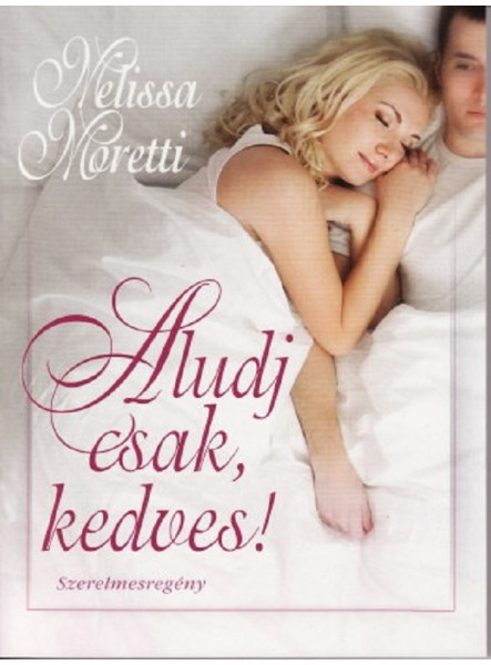 Aludj ​csak, kedves