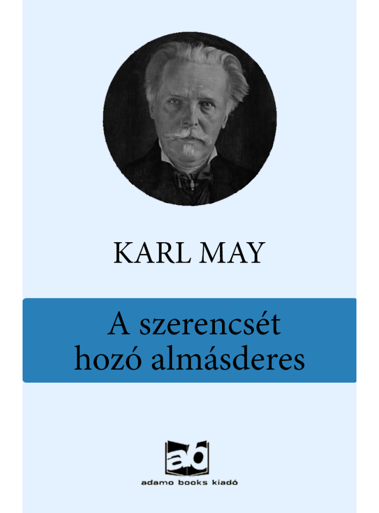 A szerencsét hozó almásderes (ekönyv) A szerencsét hozó almásderes (ekönyv)
