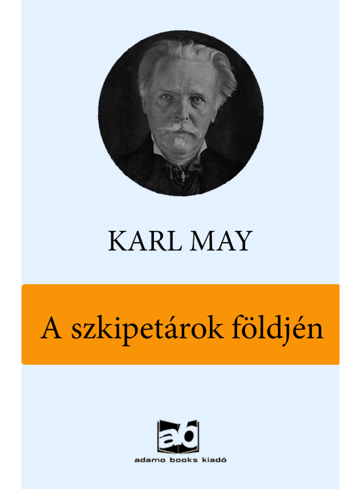 A szkipetárok földjén (ekönyv) A szkipetárok földjén (ekönyv)