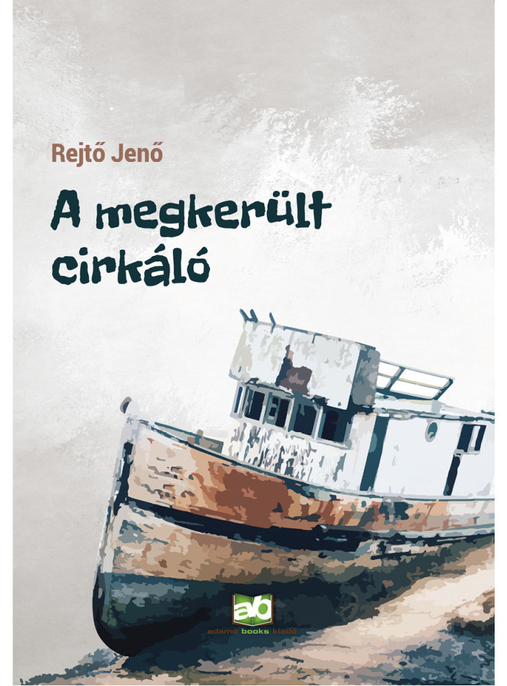 A megkerült cirkáló (ekönyv) A megkerült cirkáló (ekönyv)