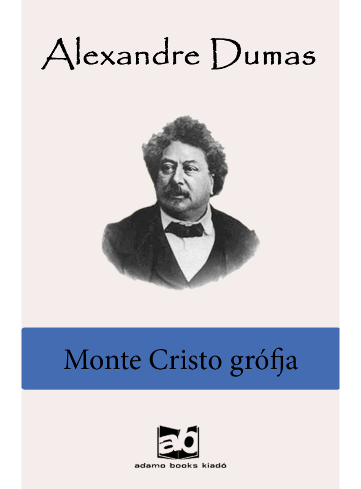 Monte Cristo grófja (ekönyv) Monte Cristo grófja (ekönyv)