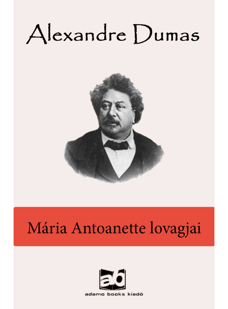Mária Antoanette lovagjai (ekönyv) Mária Antoanette lovagjai (ekönyv)
