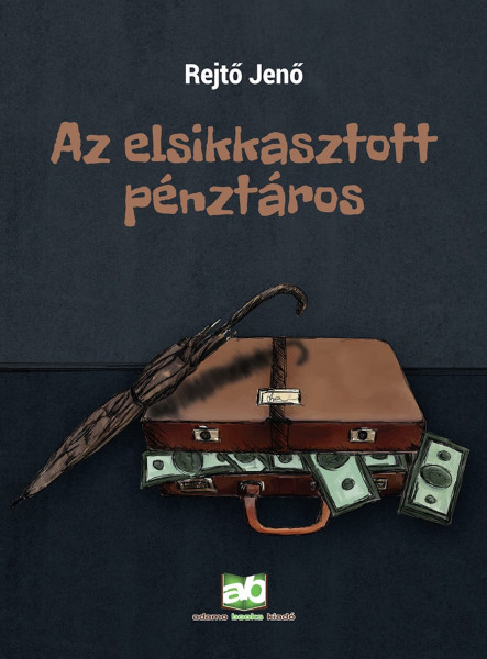 Az elsikkasztott pénztáros - új kiadás (ekönyv)