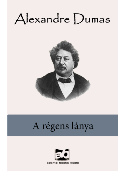 A régens lánya (ekönyv) A régens lánya (ekönyv)