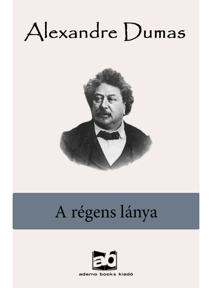 A régens lánya (ekönyv) A régens lánya (ekönyv)