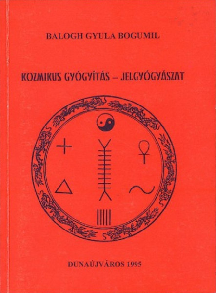 Kozmikus gyógyászat – Jelgyógyászat (ekönyv)