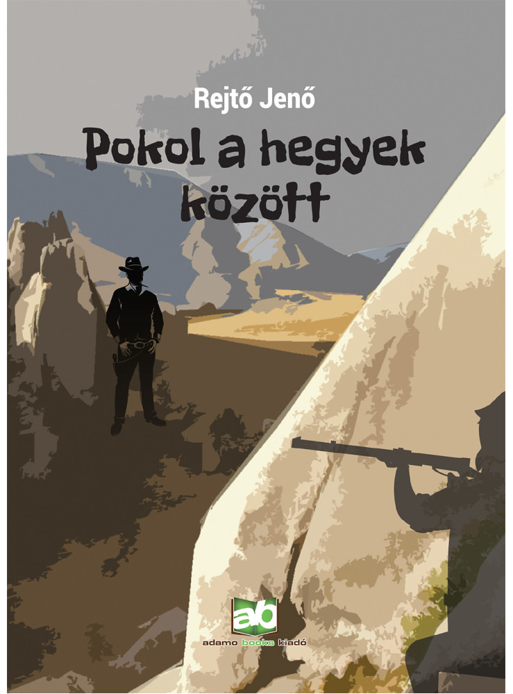 Pokol a hegyek között (ekönyv) Pokol a hegyek között (ekönyv)