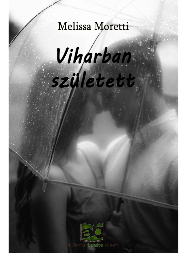 Viharban született (ekönyv) Viharban született (ekönyv)