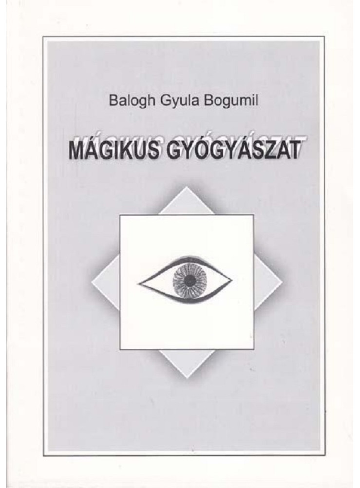 Mágikus gyógyászat (ekönyv) Mágikus gyógyászat (ekönyv)