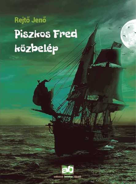 Piszkos Fred közbelép (ekönyv)