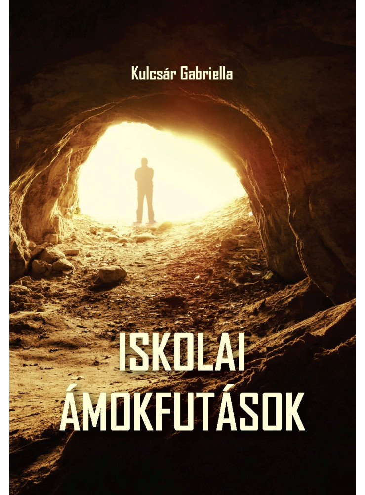 Iskolai ámokfutások (ekönyv) Iskolai ámokfutások (ekönyv)