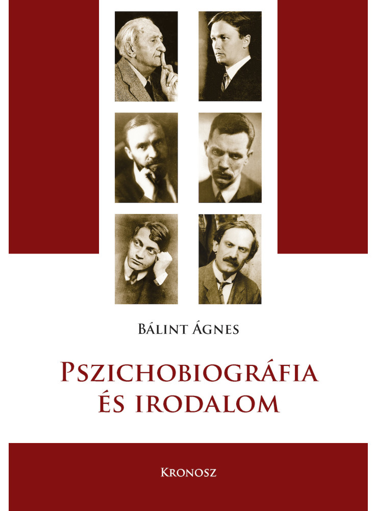 Pszichobiográfia és irodalom (ekönyv) Pszichobiográfia és irodalom (ekönyv)