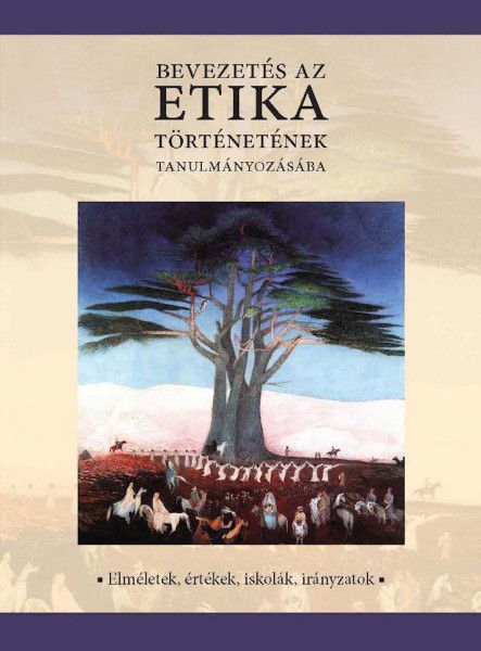 Bevezetés az etika történetének tanulmányozásába (ekönyv)