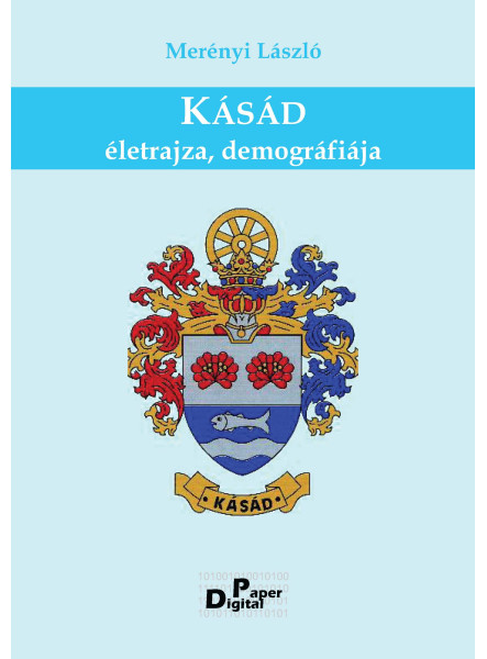 Kásád életrajza, demográfiája