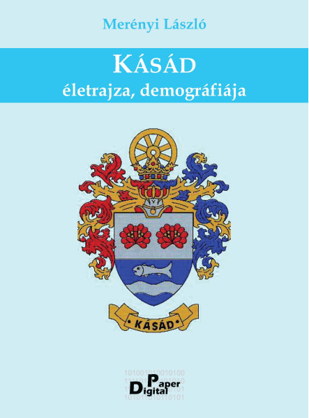 Kásád életrajza, demográfiája (ekönyv)
