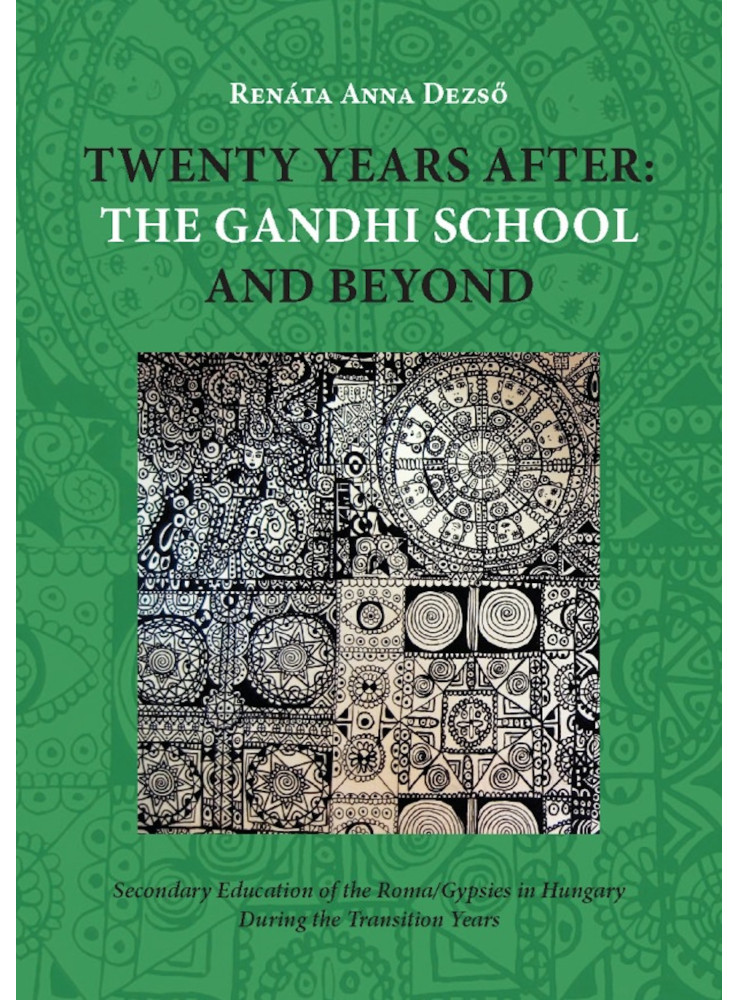 Twenty Years After: the Gandhi School and Beyond (ekönyv) Twenty Years After: the Gandhi School and Beyond (ekönyv)