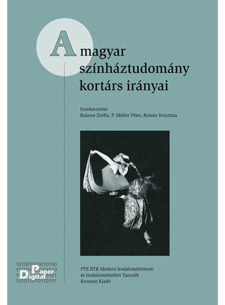 A magyar színháztudomány kortárs irányai (ekönyv)