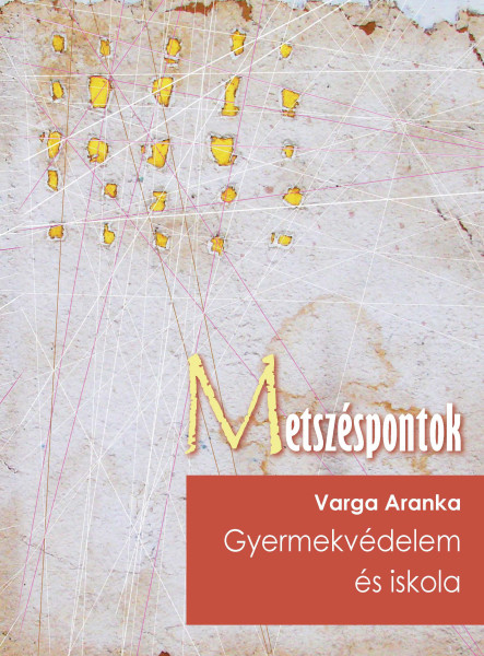 Gyermekvédelem és iskola (ekönyv)