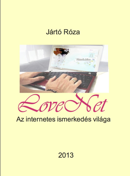 LoveNet Az internetes ismerkedés világa (ekönyv)