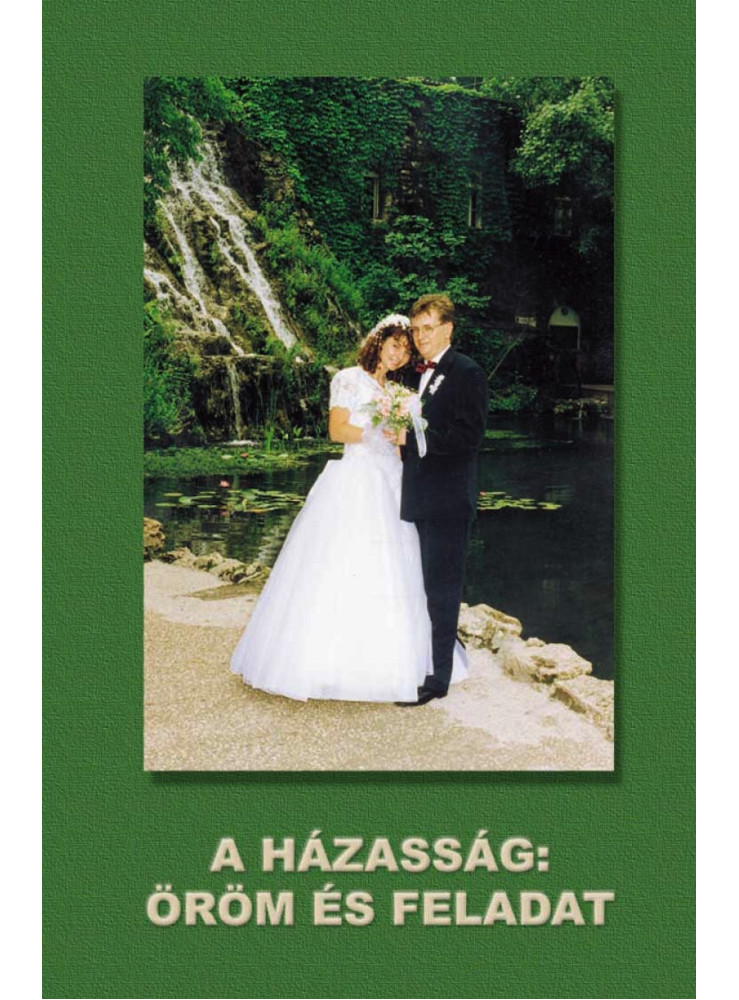 A házasság: öröm és feladat (ekönyv)