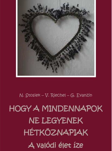 Hogy a mindennapok ne legyenek hétköznapiak (ekönyv)