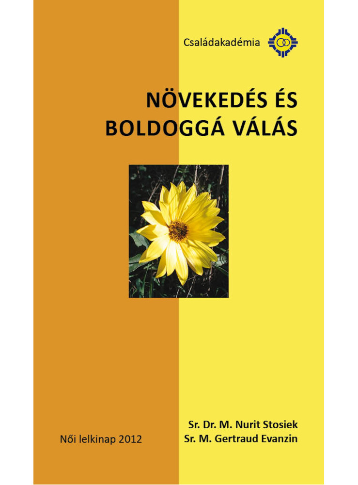 Növekedés és boldoggá válás (ekönyv) Növekedés és boldoggá válás (ekönyv)