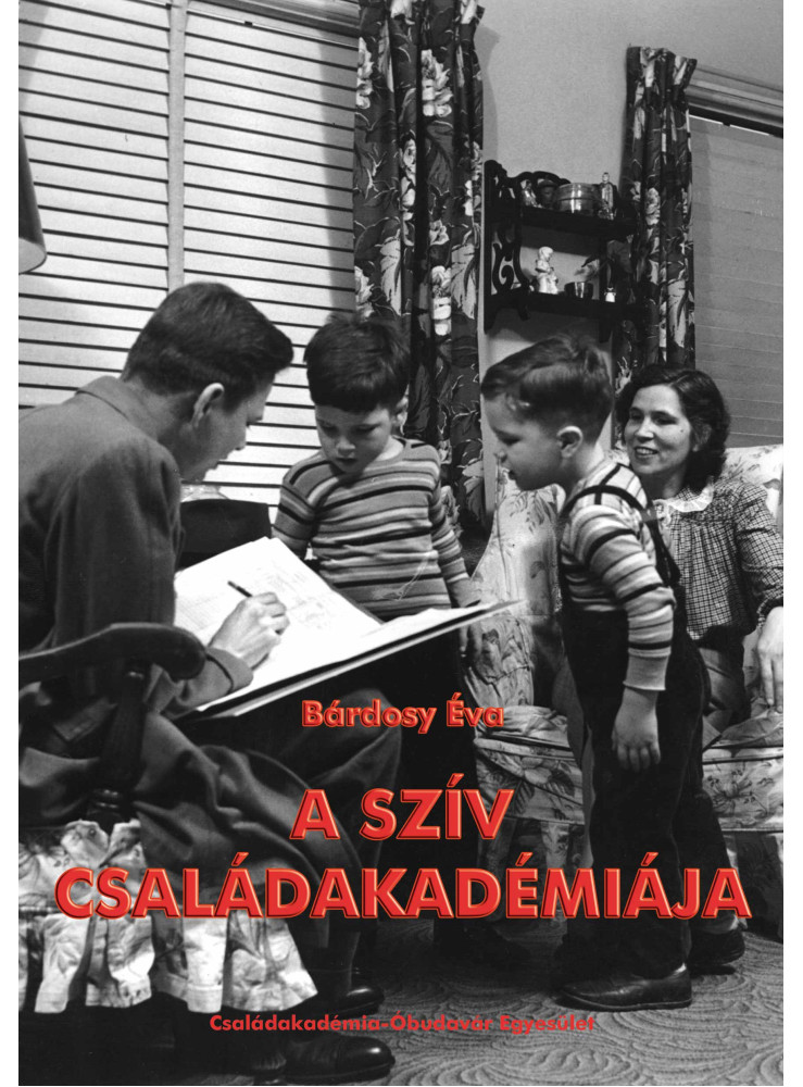 Szív családakadémiája (ekönyv) Szív családakadémiája (ekönyv)