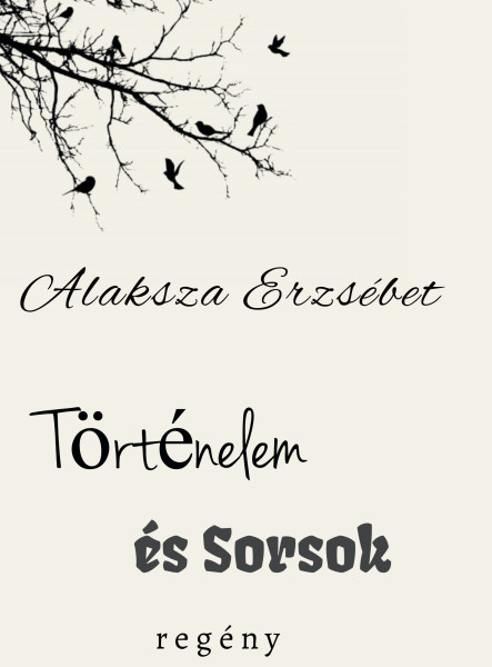 Történelem és Sorsok  (ekönyv)