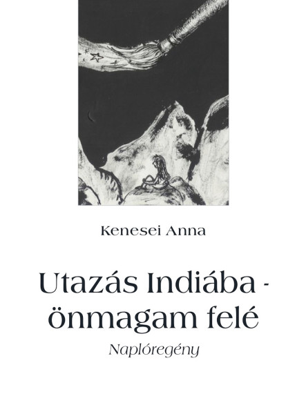 Utazás Indiába - önmagam felé (ekönyv)