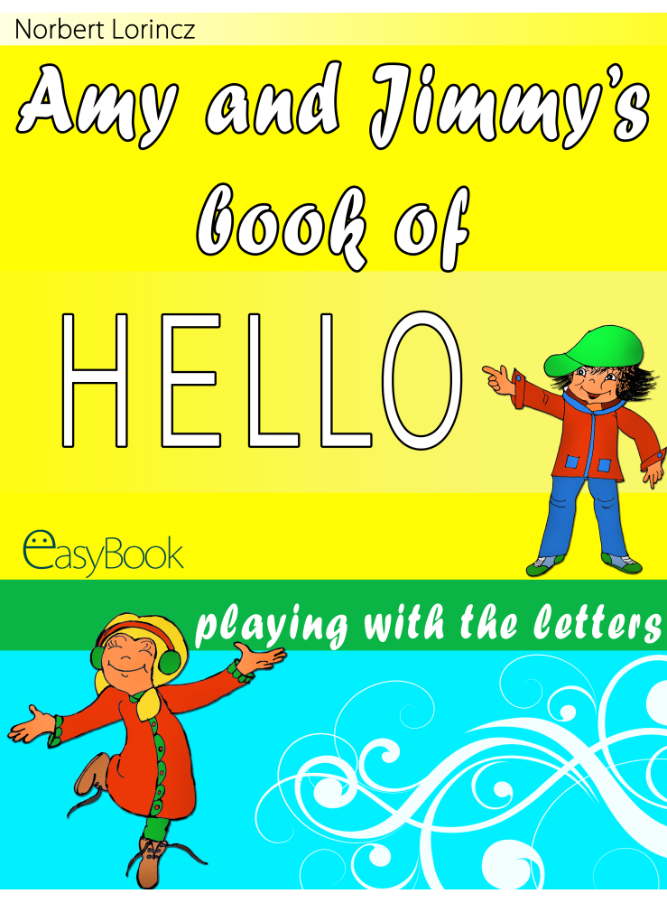 Amy and Jimmy's book of HELLO (ekönyv) Amy and Jimmy's book of HELLO (ekönyv)