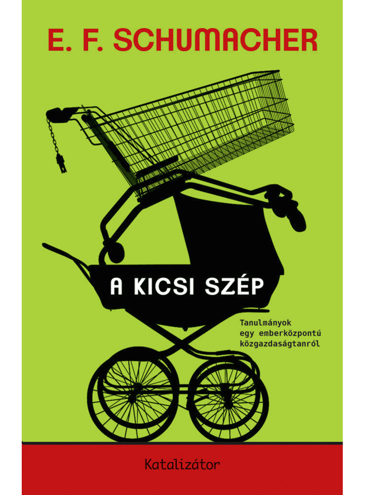 A kicsi szép (ekönyv) A kicsi szép (ekönyv)