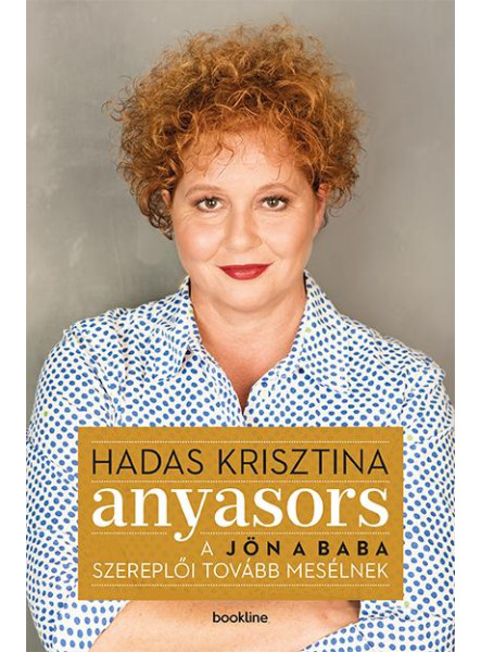 Anyasors - A Jön a baba szereplői tovább mesélnek (ekönyv) Anyasors - A Jön a baba szereplői tovább mesélnek (ekönyv)