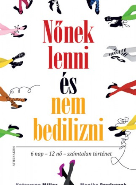 Nőnek lenni, és nem bedilizni (ekönyv)