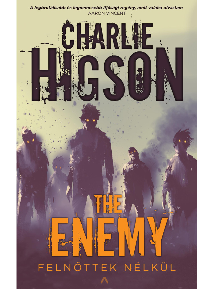 The Enemy - Felnőttek nélkül (ekönyv) The Enemy - Felnőttek nélkül (ekönyv)