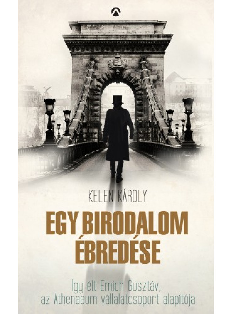 Egy birodalom ébredése - Emich Gusztáv kalandos élete (ekönyv) Egy birodalom ébredése - Emich Gusztáv kalandos élete (ekönyv)