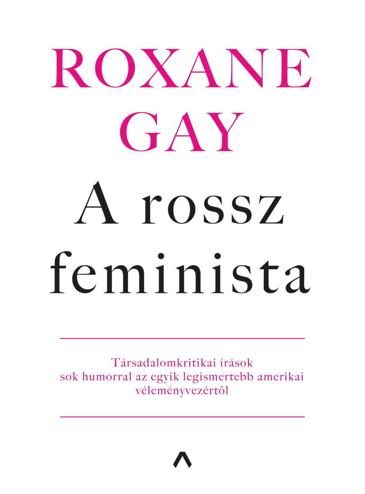 A rossz feminista (ekönyv) A rossz feminista (ekönyv)