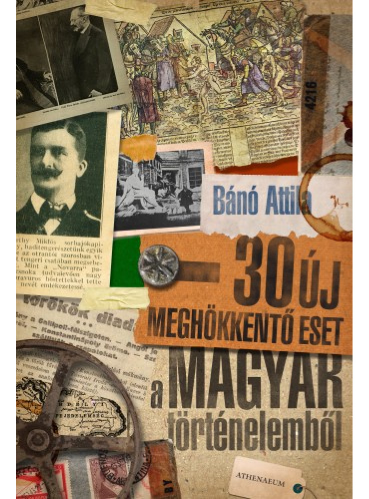 30 új meghökkentő eset a magyar történelemből (ekönyv) 30 új meghökkentő eset a magyar történelemből (ekönyv)