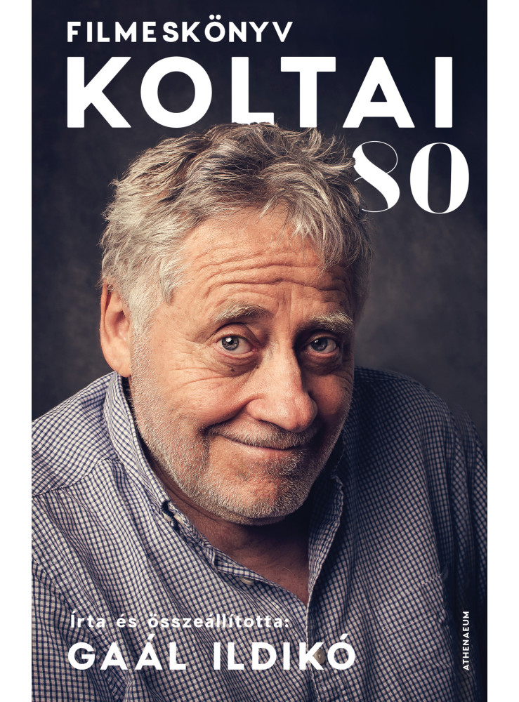 Koltai 80 - Filmeskönyv (ekönyv) Koltai 80 - Filmeskönyv (ekönyv)