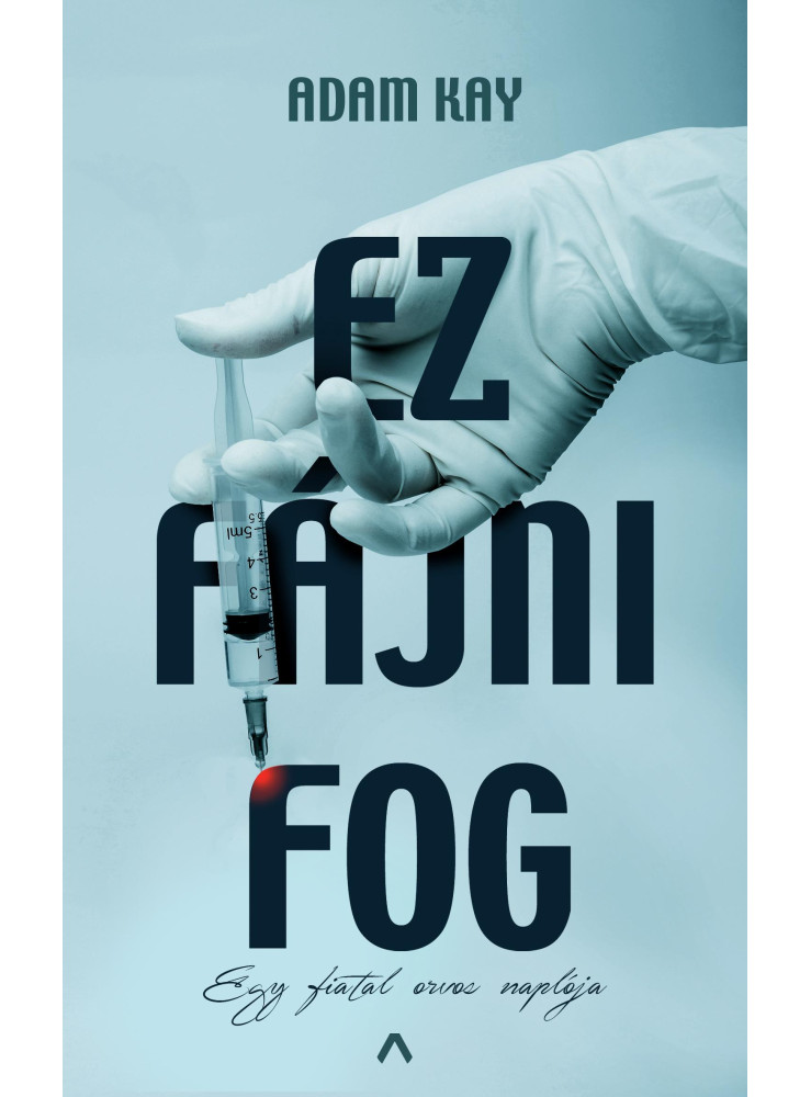 Ez fájni fog - Egy fiatal orvos naplója (ekönyv) Ez fájni fog - Egy fiatal orvos naplója (ekönyv)