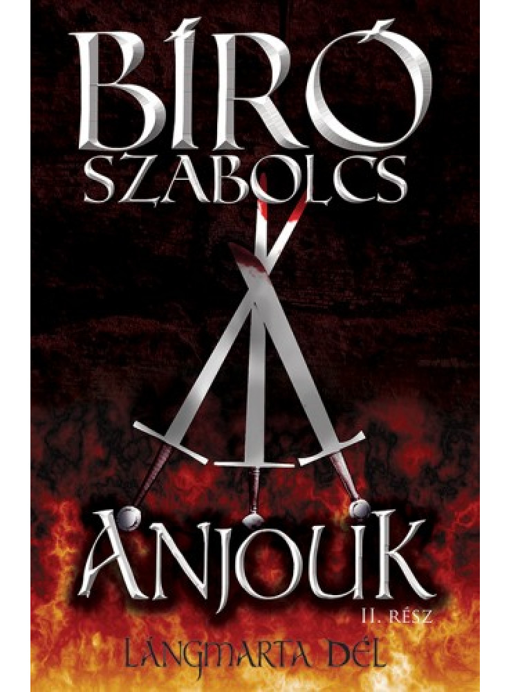 Anjouk II. - Lángmarta Dél (ekönyv) Anjouk II. - Lángmarta Dél (ekönyv)
