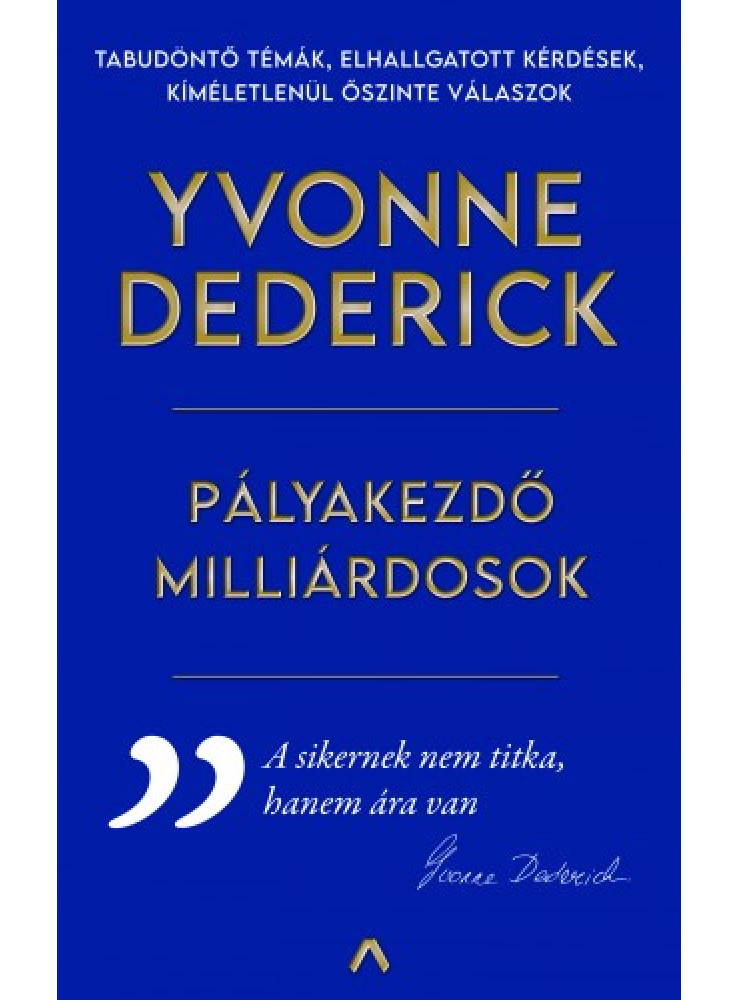 Pályakezdő milliárdosok (ekönyv) Pályakezdő milliárdosok (ekönyv)