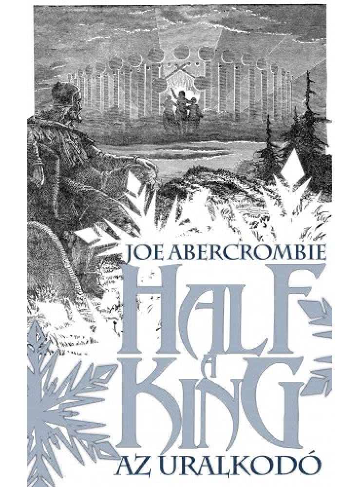 Half a King - Az uralkodó (ekönyv) Half a King - Az uralkodó (ekönyv)